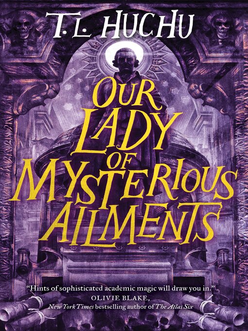 Title details for Our Lady of Mysterious Ailments by T. L. Huchu - Wait list